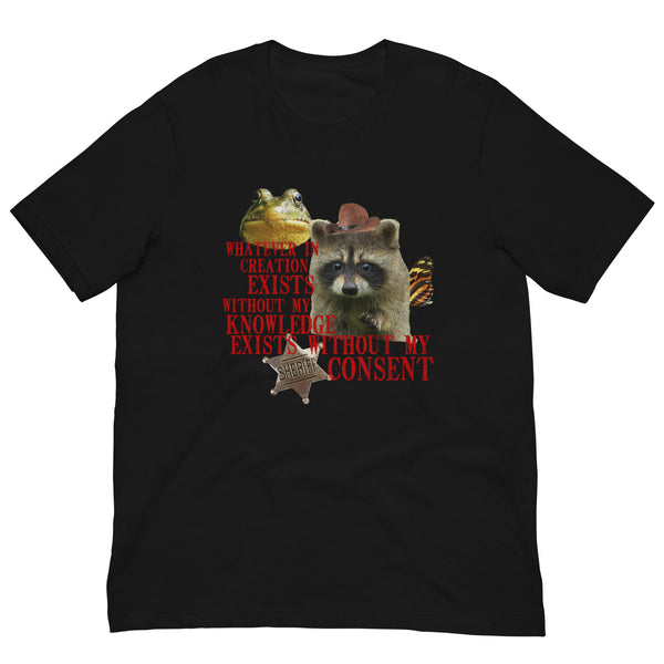 Unisex Raccoon Cowboy Quote t-shirt